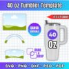 40 oz Tumbler Template with handle – Canva editable wrap design for sublimation, shown on an 8.5 x 11 sheet. Includes SVG, PNG, DXF, PSD, and PDF file formats. Features a blank tumbler mockup and drag-and-drop editing option.